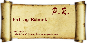 Pallay Róbert névjegykártya